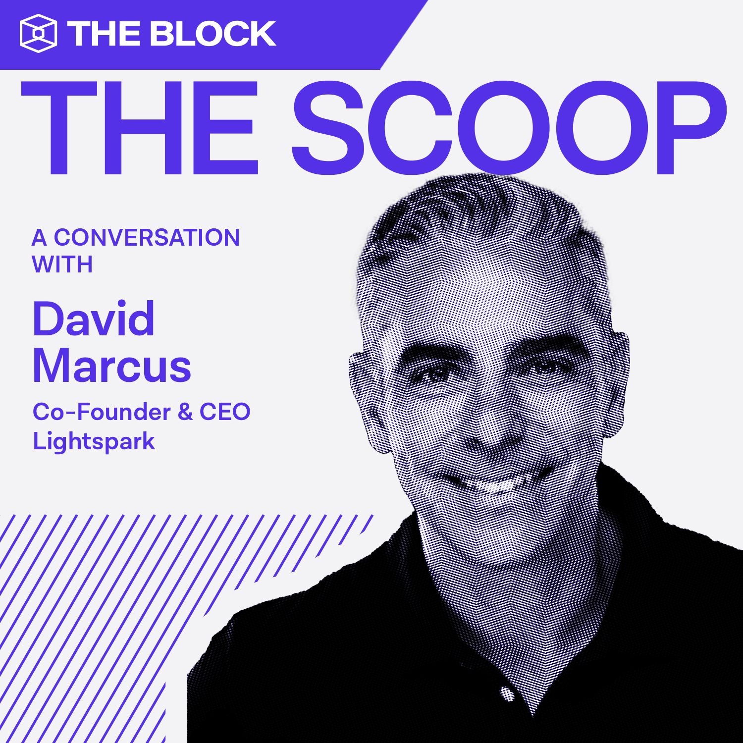 David Marcus on building Bitcoin’s global payment network with Lightspark