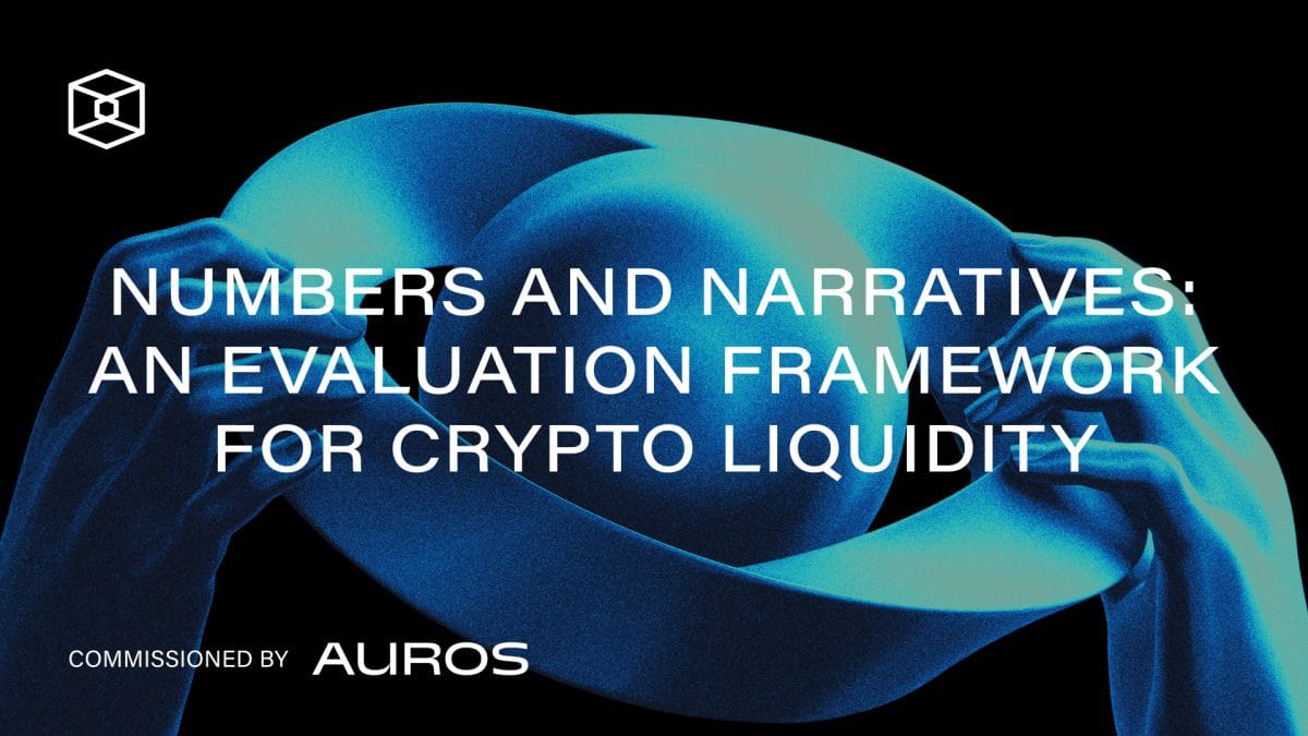 Numbers and Narratives: An Evaluation Framework For Crypto Liquidity