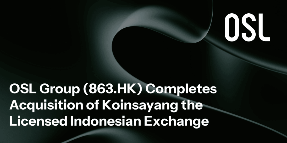 OSL Group Completes Acquisition of Licensed Indonesian Exchange Koinsayang
