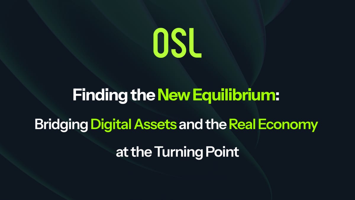 Finding the New Equilibrium: Bridging Digital Assets and the Real Economy at the Turning Point