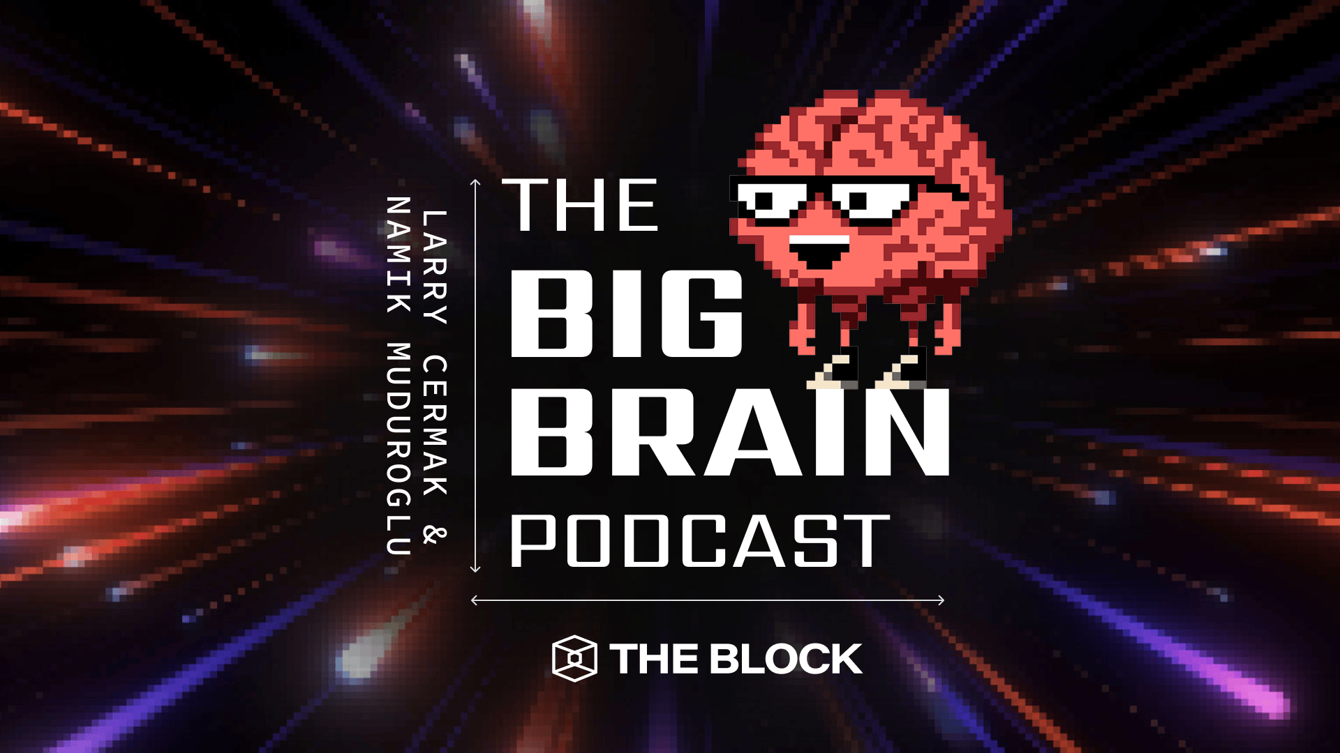 The Big Brain Podcast