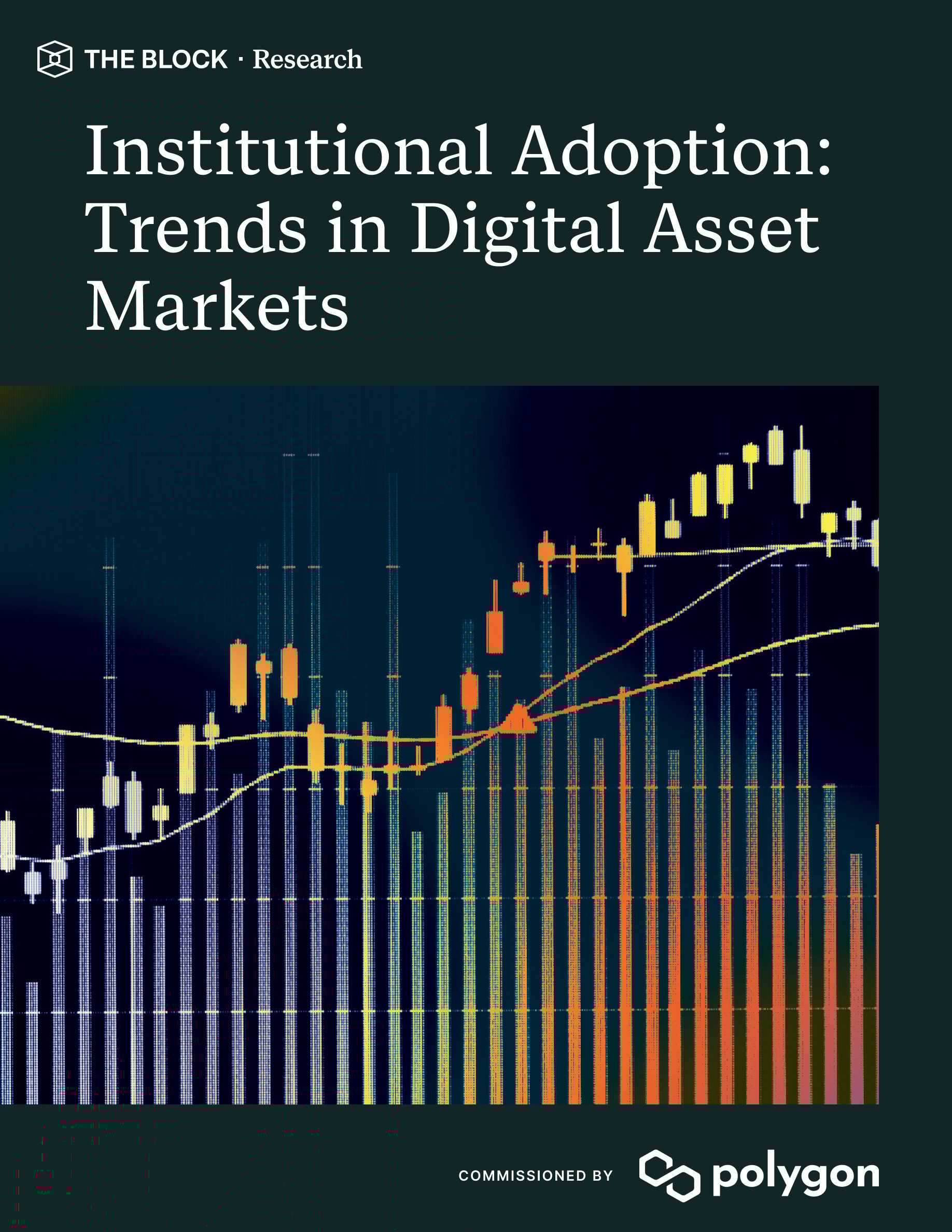 Institutional Adoption: Trends in Digital Asset Markets- Commissioned by Polygon