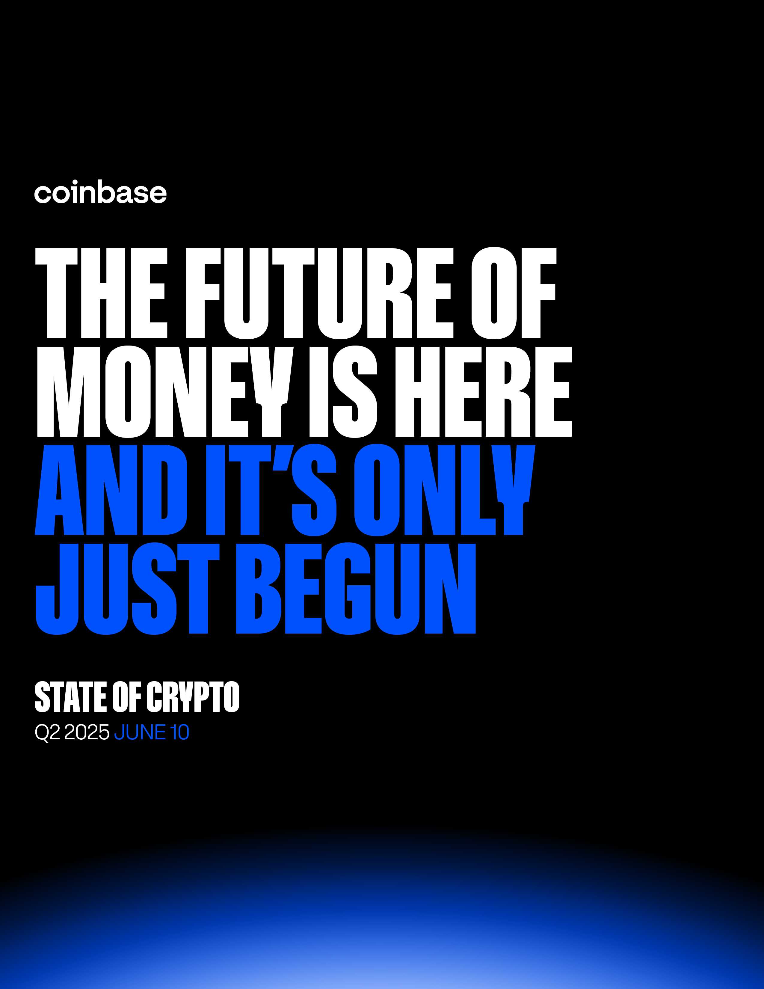 The State of Crypto: The Future of Money is Here and It's Only Just Begun