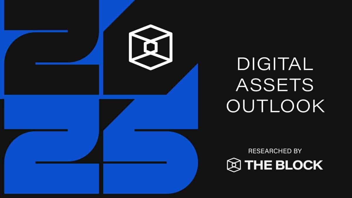 2025 Digital Assets Outlook Report The Block