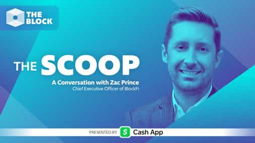 A conversation with Zac Prince, Founder, CEO, BlockFi