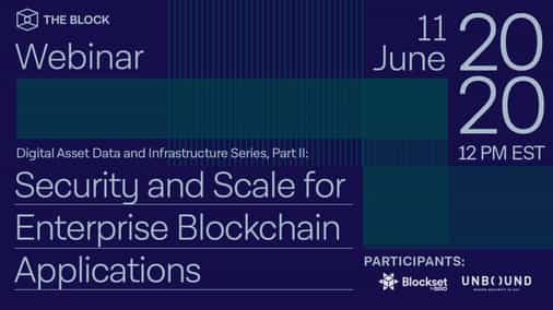 Digital Asset Data and Infrastructure Webinar, Part II: Top 5 Security and Scalability Issues in the Digital Asset Sector