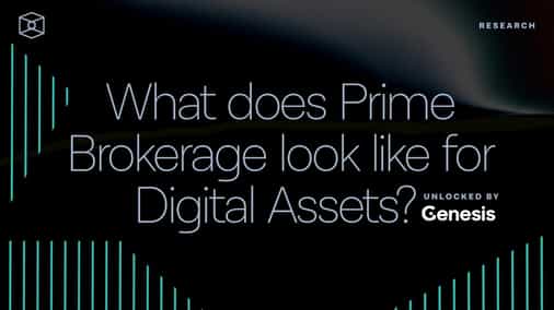 What does Prime Brokerage look like for Digital Assets?