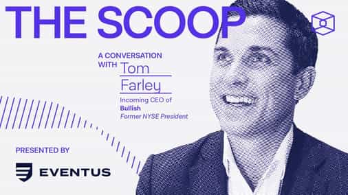 Former NYSE president gives the inside story behind Bullish's $9 billion SPAC deal