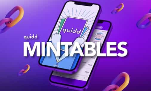Quidd launches feature to mint and unmint digital collectibles into NFTs