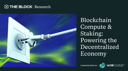 Blockchain Compute & Staking: Powering the Decentralized Economy- Commissioned by W3BCLOUD