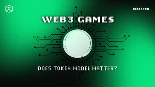 Web3 Games: Does Token Model Matter?
