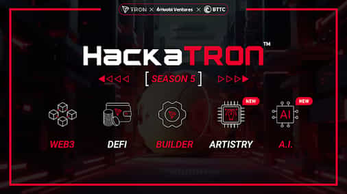 HackaTRON Season 5: Ignite Your Ideas, Join the Blockchain Revolution, and Become Part of the TRON Builder Tour