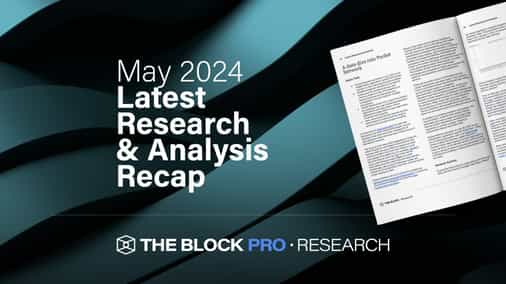 May Research and Analysis Recap