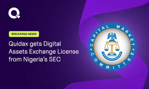 Quidax Becomes Nigeria’s first SEC licensed Crypto Exchange