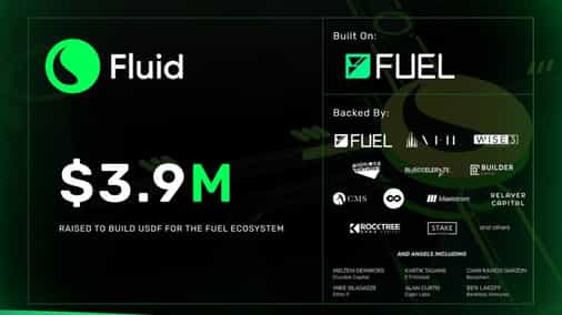 Fluid Protocol Secures $3.9 Million Seed Funding to Launch USDF, the Native Stablecoin of Fuel Network
