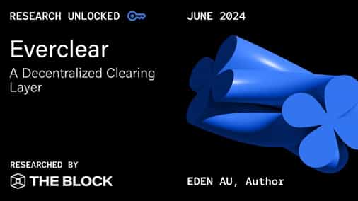 Research Unlock: How Everclear is building a decentralized clearing layer