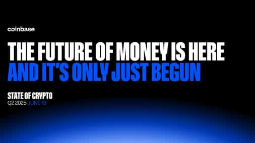 The State of Crypto: The Future of Money is Here and It's Only Just Begun