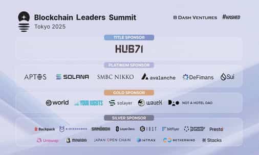 B Dash Ventures and Hashed Announce Sponsors and Main Speakers for Blockchain‬‭ Leaders Summit Tokyo 2025