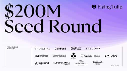 Flying Tulip Raises $200M; Announces $FT Public Sale at Same Valuation with onchain Redemption Right