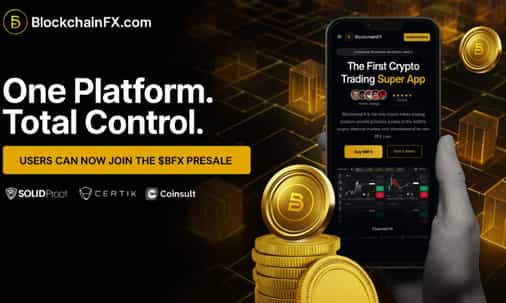 BlockchainFX Raises $7.24M in Presale as First Multi-Asset Super App Connecting Crypto, Stocks, and Forex Goes Live in Beta