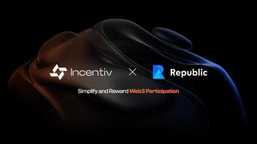 Republic and Incentiv Partner to Simplify and Reward Web3 Participation