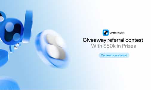Dreamcash Celebrates 100,000 Waitlist Signups with Exclusive $50k Giveaway Series
