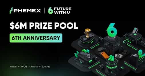 Phemex Launches $6 Million, Multi-Venue Festival to Celebrate Its 6th Anniversary