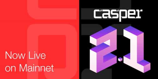 Casper Activates Protocol Upgrade 2.1: Doubling Block Speed and Introducing Fee Burning to Fortify Real-World Assets