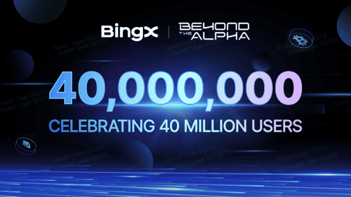 BingX celebrates reaching 40m users in 2025 with Beyond the Alpha campaign
