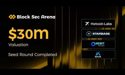 Block Security Arena Secures $30M Valuation to Pioneer the “Closed-Loop” AI Security Ecosystem