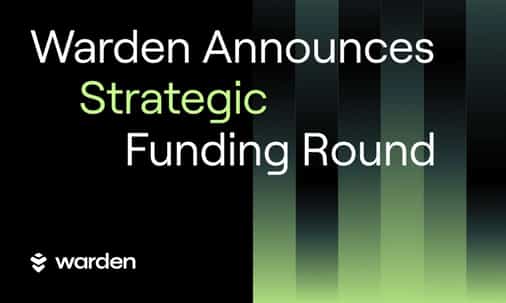 Warden Announces $4 Million Strategic Funding Round Led by Builders and Infrastructure Partners