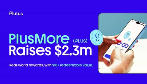 UK Crypto Neobank Plutus Raises $2.3M on Base with PlusMore (RWA)