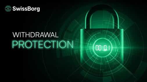 SwissBorg introduces Withdrawal Protection to Safeguard Against Physical Attacks