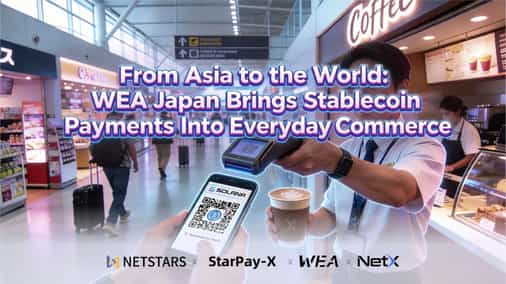 From Asia to the World: WEA Japan Brings Stablecoin Payments Into Everyday Commerce