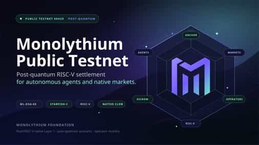 Monolythium Introduces Public Testnet After Full Protocol Reset