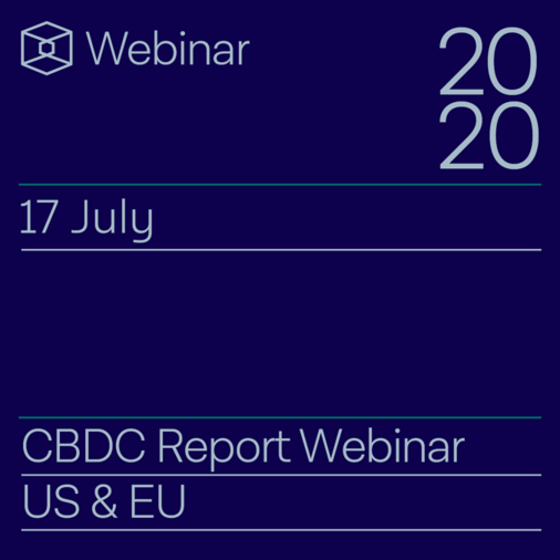 CBDC Report Webinar | U.S. & Europe