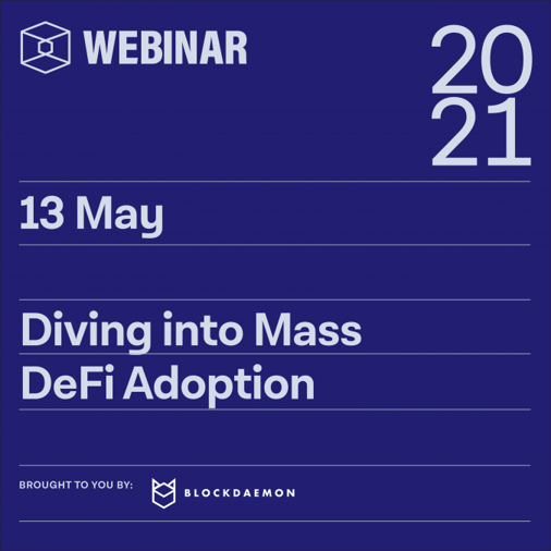 Diving Into Mass Defi Adoption - Brought to you by Blockdaemon