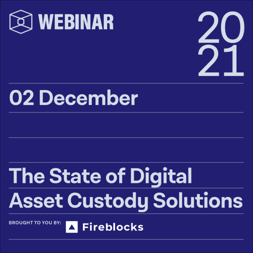 The State of Digital Asset Custody — Brought to you by Fireblocks