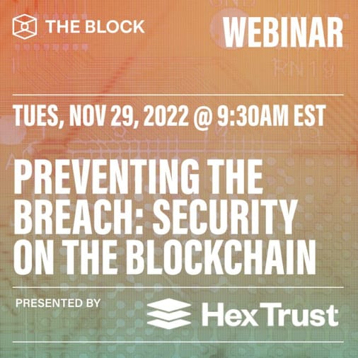 Preventing the Breach: Security on the Blockchain- presented by Hex Trust