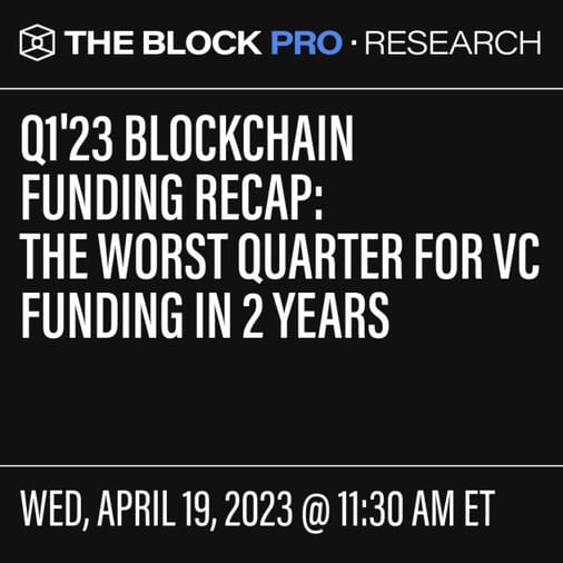 Q1'23 Blockchain Funding Recap - The worst quarter for VC funding in 2 years