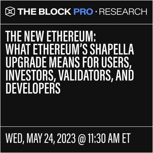 The New Ethereum: What Ethereum’s Shapella Upgrade means for users, investors and developers