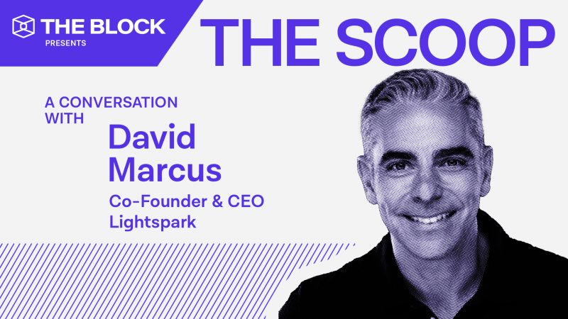 David Marcus on building Bitcoin’s global payment network with Lightspark